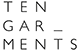 TEN GARMENTS
